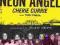 NEON ANGEL: A MEMOIR OF A RUNAWAY Currie, O'Neill