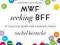 MWF SEEKING BFF Rachel Bertsche