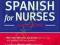 SPANISH FOR NURSES Rudy Valenzuela