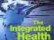 THE INTEGRATED HEALTH BIBLE Dr Mosaraf Ali