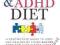 AUTISM AND ADHD DIET Barrie Silberberg