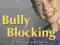 BULLY BLOCKING Evelyn Field