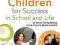 PREPARING CHILDREN FOR SUCCESS IN SCHOOL AND LIFE