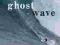 GHOST WAVE: THE DISCOVERY OF CORTES BANK AND ...