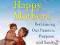 THE 10 HABITS OF HAPPY MOTHERS Meg Meeker