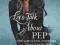 LET'S TALK ABOUT PEP Sandy Denton, Karen Hunter