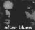 CD AFTER BLUES producent - Tadeusz Nalepa CD AFTER BLUES producent - Tadeusz Nalepa