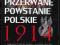 PRZERWANE POWSTANIE POLSKIE 1914. L. MOCZULSKI