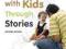 CONNECTING WITH KIDS THROUGH STORIES