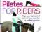 PILATES FOR RIDERS Lindsay Wilcox-Reid