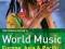 THE ROUGH GUIDE TO WORLD MUSIC: EUROPE AND ASIA