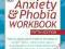 THE ANXIETY AND PHOBIA WORKBOOK Edmund Bourne