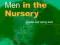 MEN IN THE NURSERY: GENDER AND CARING WORK Cameron