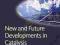 NEW AND FUTURE DEVELOPMENTS IN CATALYSIS Suib