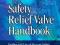 THE SAFETY RELIEF VALVE HANDBOOK Marc Hellemans