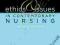 ETHICS AND ISSUES IN CONTEMPORARY NURSING