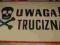 Tablica blaszana - UWAGA !TRUCIZNA