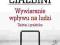 WYWIERANIE WPŁYWU NA LUDZI. TEORIA I PRAKTYKA