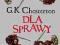 Dla sprawy - Gilbert Keith Chesterton