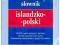 Kieszonkowy słownik islandzko-polski NOWY Wiedza P
