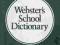 WEBSTERS SCHOOL DICTIONARY ANGIELSKI TW OPIS FV