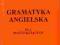 Gramatyka angielska dla początkujących ANGLOMAN