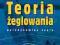 Teoria Żeglowania aerodynamika żagla książka WAWA