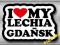 I LOVE MY LECHIA GDAŃSK - NAKLEJKA 10cm + GRATISY