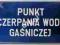 TABLICA emaliowana == PUNKT CZERPANIA WODY GAŚNI.