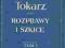 Rozprawy i szkice Tom 1 - Wacław Tokarz