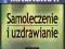 Samoleczenie i uzdrawianie - Giennadij Małachow