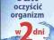 Jak oczyścić organizm w 2 dni - Kathryn Marsden