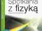 SPOTKANIA Z FIZYKĄ 4 ĆWICZENIA NPP + EDUQRSOR