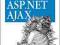 ASP.NET AJAX Programowanie w nurcie Web 2.0 helion