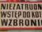 Tablica blaszana -NIEZATRUDNIONYM WSTĘP WZBRONIONY