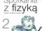 SPOTKANIA Z FIZYKĄ GIMNAZJUM CZ. 2 + CD