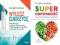 Wylecz cukrzycę + Superodporność Fuhrman