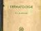 DERMATOLOGIE H. Fuhs, L. Kumer