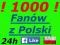 1000 FANÓW FACEBOOK FANI FANPAE LUBIĘ TO! POLSKA!