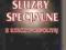 SŁUŻBY SPECJALNE II RZECZYPOSPOLITEJ Misiuk!