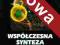 Kwit - Współczesna synteza organiczna: Nowa