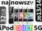 APPLE iPod touch 5G 32GB RETINA iSight-KAŻDY KOLOR