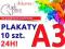 Plakat A3 10 szt. EXPRESS wysyłka 24h! plakaty 4-0