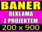 Baner reklamowy 200 x 900 cm + PROJEKT - PROMOCJA!