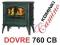 PIEC 760 CB DOVRE - KOMINKI - CAMINO - Tr.Gratis