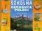 Encyklopedia szkolna - Geografia Polski