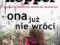Ona już nie wróci. Książka audio CD MP3  24h