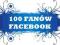 100 FANÓW LUBIĘ TO FACEBOOK FANPAGE FANI 3,9 ZŁ FV