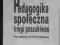 Pedagogika społeczna kręgi poszukiwań