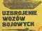 UZBROJENIE WOZÓW BOJOWYCH - Z. PANKOWSKI